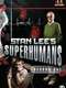 Stan Lee's Superhumans : Season 1