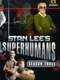 Stan Lee's Superhumans : Season 3