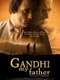 Gandhi  My Father