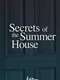 Secrets of the Summer House