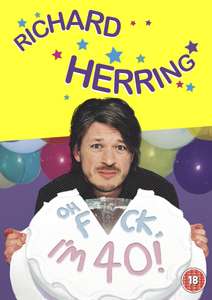 Richard Herring: Oh Fuck  I'm 40! - Poster