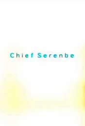 Chief Serenbe