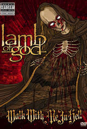 Lamb Of God: Walk With Me in Hell