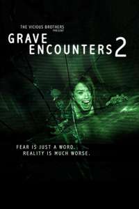 Grave Encounters 2 - Poster