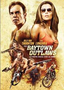 The Baytown Outlaws - Poster