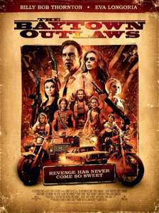 The Baytown Outlaws - Poster