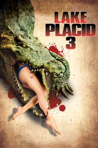 Lake Placid 3 - Poster