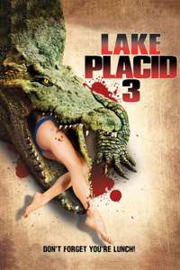 Lake Placid 3 - Poster