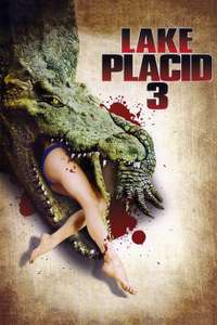 Lake Placid 3 - Poster