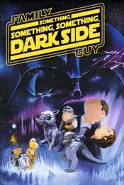 Family Guy Presents: Something  Something  Something  Dark Side