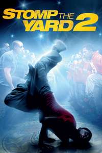 Stomp the Yard 2: Homecoming - Poster