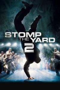 Stomp the Yard 2: Homecoming - Poster