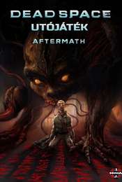 Dead Space: Aftermath