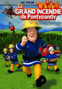 Fireman Sam: The Great Fire of Pontypandy - Poster