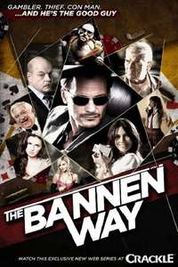 The Bannen Way - Poster