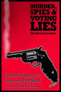 Murder  Spies & Voting Lies: The Clint Curtis Story - Poster