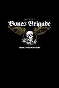 Bones Brigade: An Autobiography - Poster
