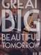 Great Big Beautiful Tomorrow: The Futurism of Walt Disney