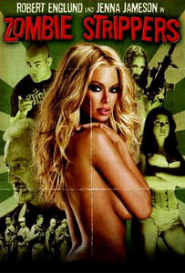 Zombie Strippers! - Poster