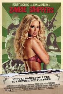 Zombie Strippers! - Poster