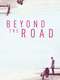 Beyond the Road