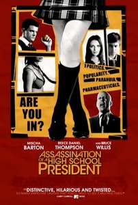 Assassination of a High School President - Poster