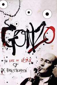Gonzo: The Life and Work of Dr. Hunter S. Thompson - Poster