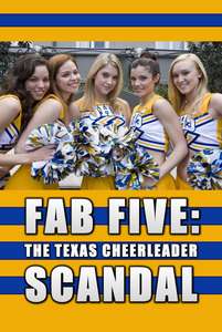 Fab Five: The Texas Cheerleader Scandal - Poster