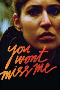 You Wont Miss Me - Poster