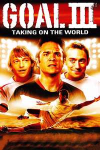 Goal! III: Taking On The World - Poster