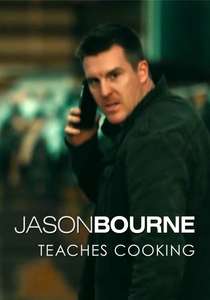 Jason Bourne Teaches Cooking - Poster