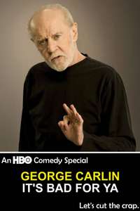 George Carlin: It's Bad for Ya! - Poster