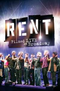 Rent: Filmed Live on Broadway - Poster