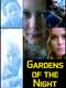 Gardens of the Night