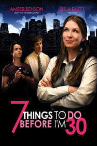 7 Things To Do Before I'm 30 - Poster