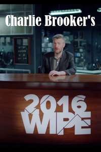 Charlie Brooker's 2016 Wipe - Poster