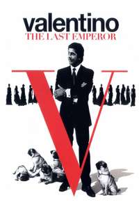 Valentino: The Last Emperor - Poster