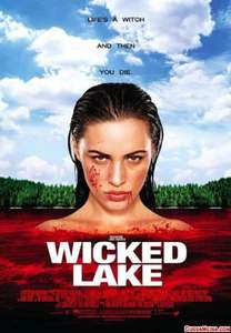 Wicked Lake - Poster
