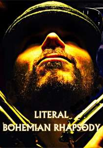 Literal Bohemian Rhapsody - Poster