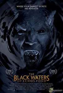 The Black Waters of Echo's Pond - Poster