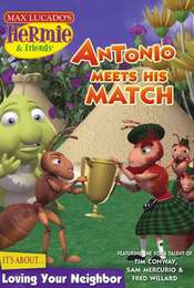 Hermie and Friends: Antonio Meets His Match