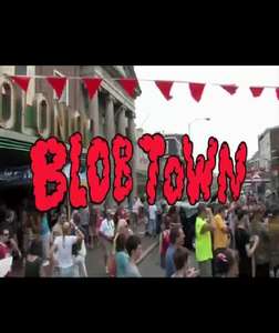 Blob Town - Poster