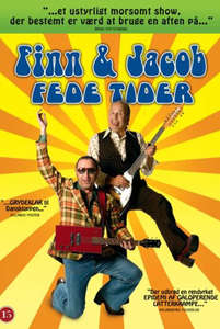 Finn og Jacob - FEDE TIDER - Poster