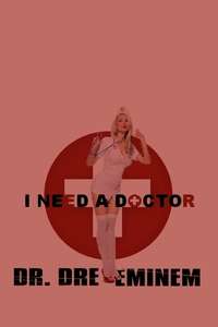 I Need a Doctor - Poster