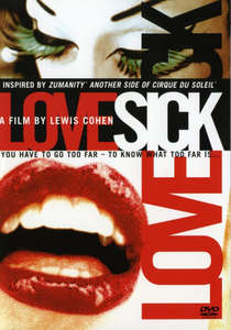 Cirque du Soleil: LoveSick - Poster