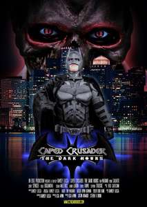Caped Crusader: The Dark Hours - Poster