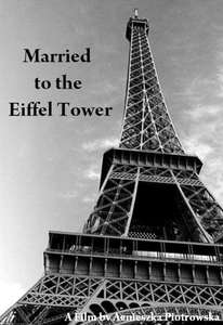 Married to the Eiffel Tower - Poster