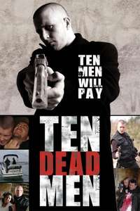 Ten Dead Men - Poster