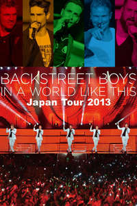 Backstreet Boys: In A World Like This Japan Tour 2013 - Poster