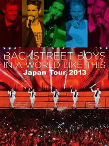Backstreet Boys: In A World Like This Japan Tour 2013 - Poster